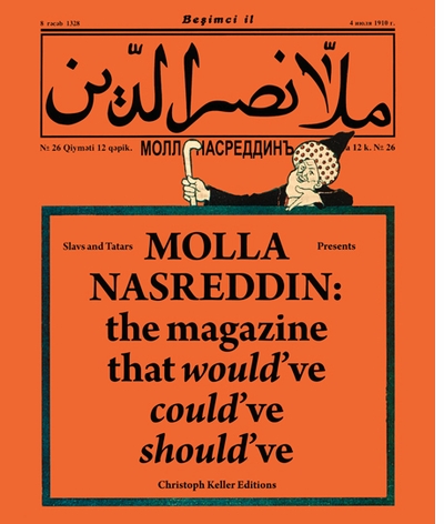 Slavs and Tatars Presents Molla Nasreddin