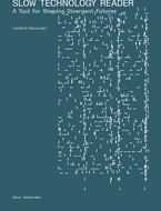 Slow Technology Reader