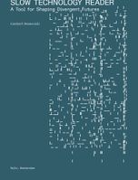 Slow Technology Reader