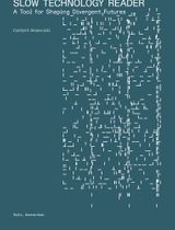 Slow Technology Reader