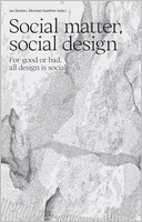 Social Matter, Social Design