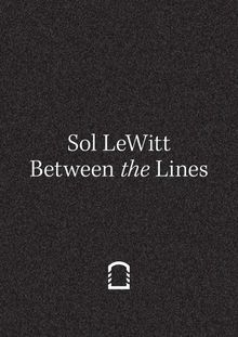 Sol LeWitt: Between the Lines