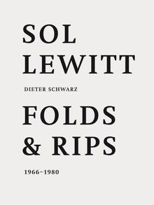 Sol LeWitt: Folds and Rips