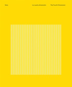 Soto: The Fourth Dimension