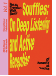 Souffles: On Deep Listening and Active Reception