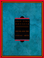 Sound And The Visual Arts