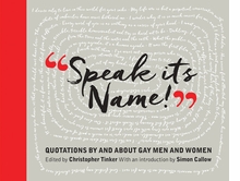Speak its Name! Quotations by and about Gay Men and Women