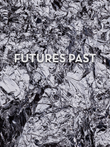 Spencer Lowell: Futures Past
