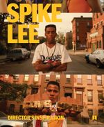Spike Lee: Directors Inspiration