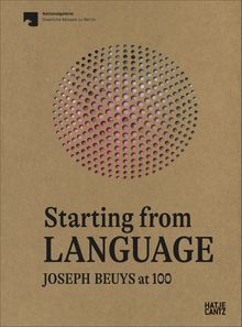 Starting from Language: Joseph Beuys at 100