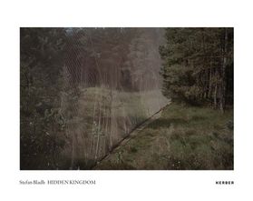 Stefan Bladh: Hidden Kingdom