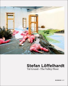 Stefan Lffelhardt: Tal Grund, The Valley Floor