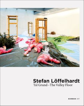 Stefan Lffelhardt: Tal Grund, The Valley Floor