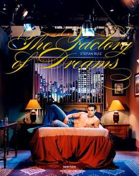 Stefan Ruiz: Factory of Dreams
