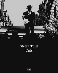 Stefan Thiel: Cuts