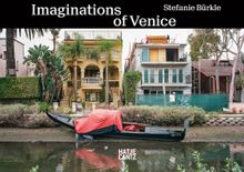 Stefanie B�rkle: Imaginations of Venice