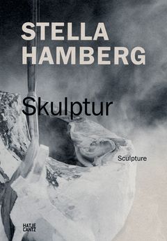 Stella Hamberg: Sculpture