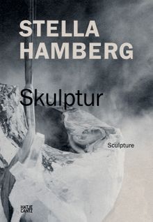 Stella Hamberg: Sculpture