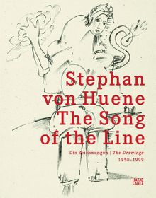 Stephan von Huene: The Song of the Line
