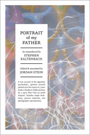 Stephen Kaltenbach: Portrait of My Father