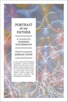 Stephen Kaltenbach: Portrait of My Father