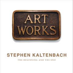 Stephen Kaltenbach: The Beginning and The End