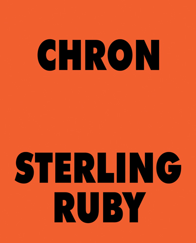 アート・デザイン・音楽 STERLING RUBY CHRON Sterling Ruby CHRON - E store | 08book