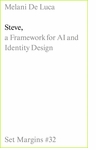 Steve: A Framework for AI and Identity Design