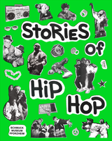 Stories of Hip Hop