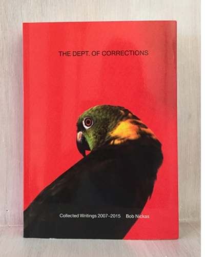 Stories Presents a Los Angeles Book Launch for Bob Nickas' 'The Dept. of Corrections'