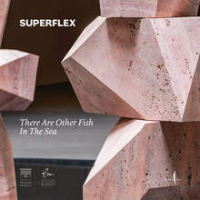 SUPERFLEX: There Are Other Fish in the Sea