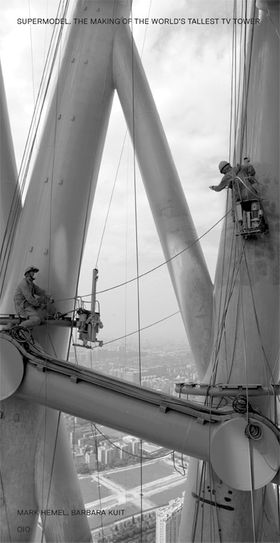 Supermodel: The Making of the World's Tallest TV Tower