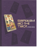 Surrealism and the Tarot: A Love Story