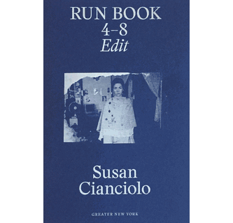 Susan Cianciolo RUN Book 4 - 8 ARTBOOK | D.A.P. 2016 Catalog Books