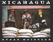 Susan Meiselas: Nicaragua