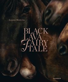Susanne Walstrm: Black Lava Fairy Tale
