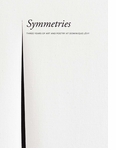 Symmetries: Three Years of Art and Poetry at Dominique Lévy