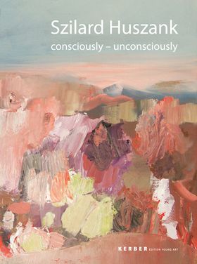 Szilard Huszank: Consciously Unconsciously
