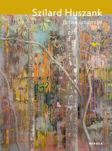 Szilard Huszank: Fiction Landscape