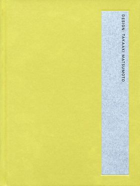Takaaki Matsumoto: Design