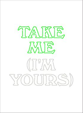 Take Me (I'm Yours)