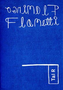 Tal R.: Flamingo Flametti