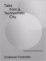 Tales from a Technocratic City