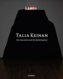 Talia Keinan: The Mountain and the Shivering Fact