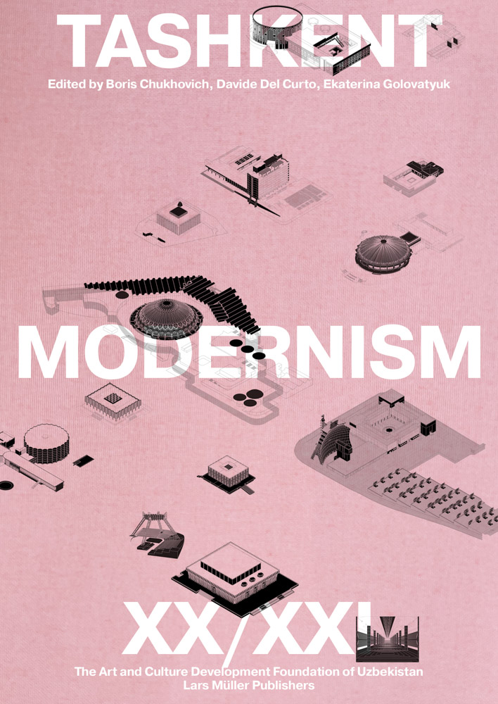 Tashkent Modernism XX/XXI ARTBOOK | D.A.P. 2025 Catalog Books