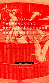 Technology: Art, Fairs And Theatre