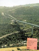 Territories: Islands, Camps And Other States Of Utopia