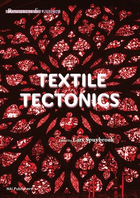 Textile Tectonics