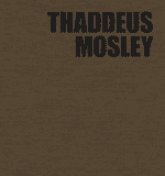 Thaddeus Mosley: Weight in Space