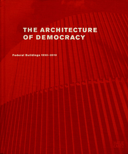 The Architecture of Democracy - ARTBOOK|D.A.P.